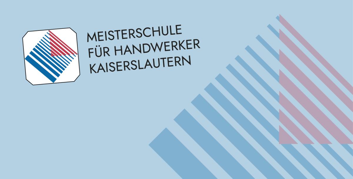 Meisterschule für Handwerk Kaiserslautern